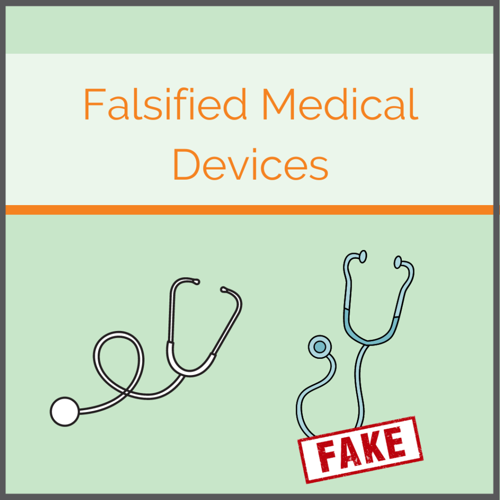 Medical devices fakes, gefälschte Medizinprodukte